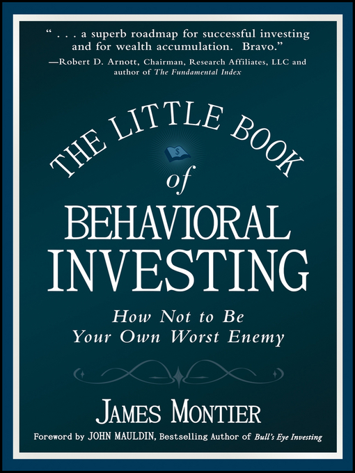 Title details for The Little Book of Behavioral Investing by James Montier - Wait list